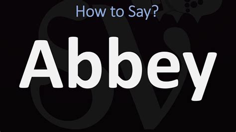 abbey pronunciation